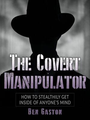 cover image of The Covert Manipulator